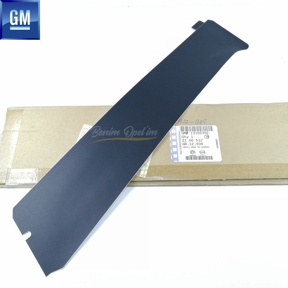 Product Code : 2160512 - Opel Astra H Right Front Door Rear Pillar Band Black GM Genuine 2160512 - 13166392