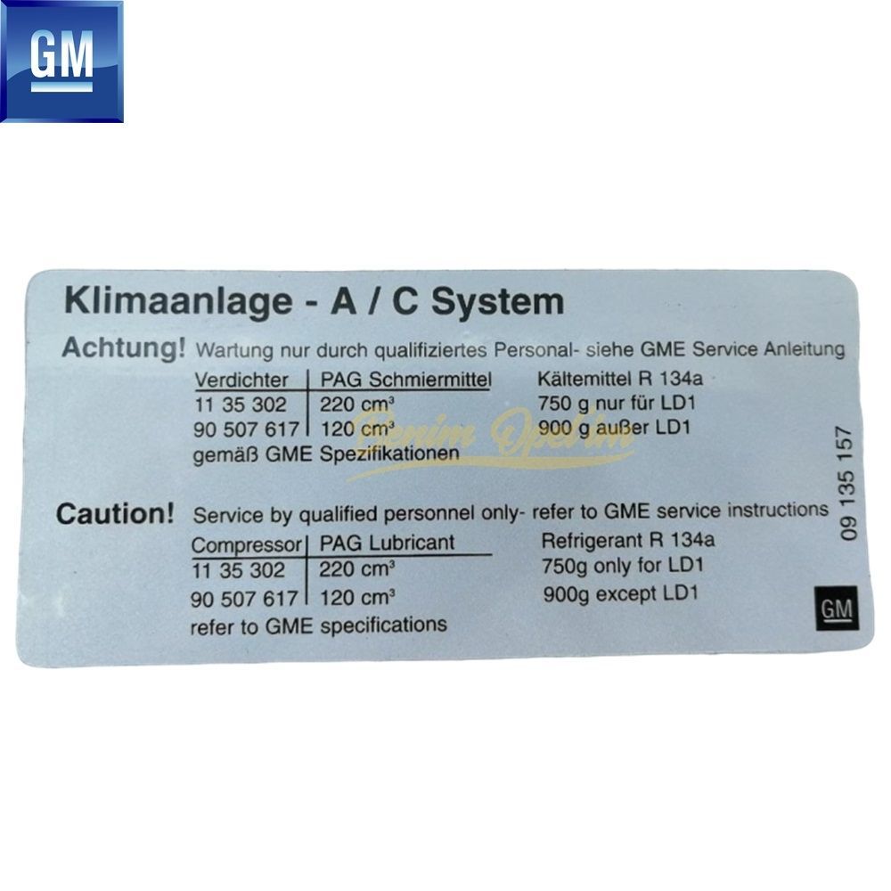 Product Code : 1840996 - Opel Air Conditioner Sticker Grey 5.3X11.5 (Klimaanlage A/C System) GM Original 1840996 - 9135157