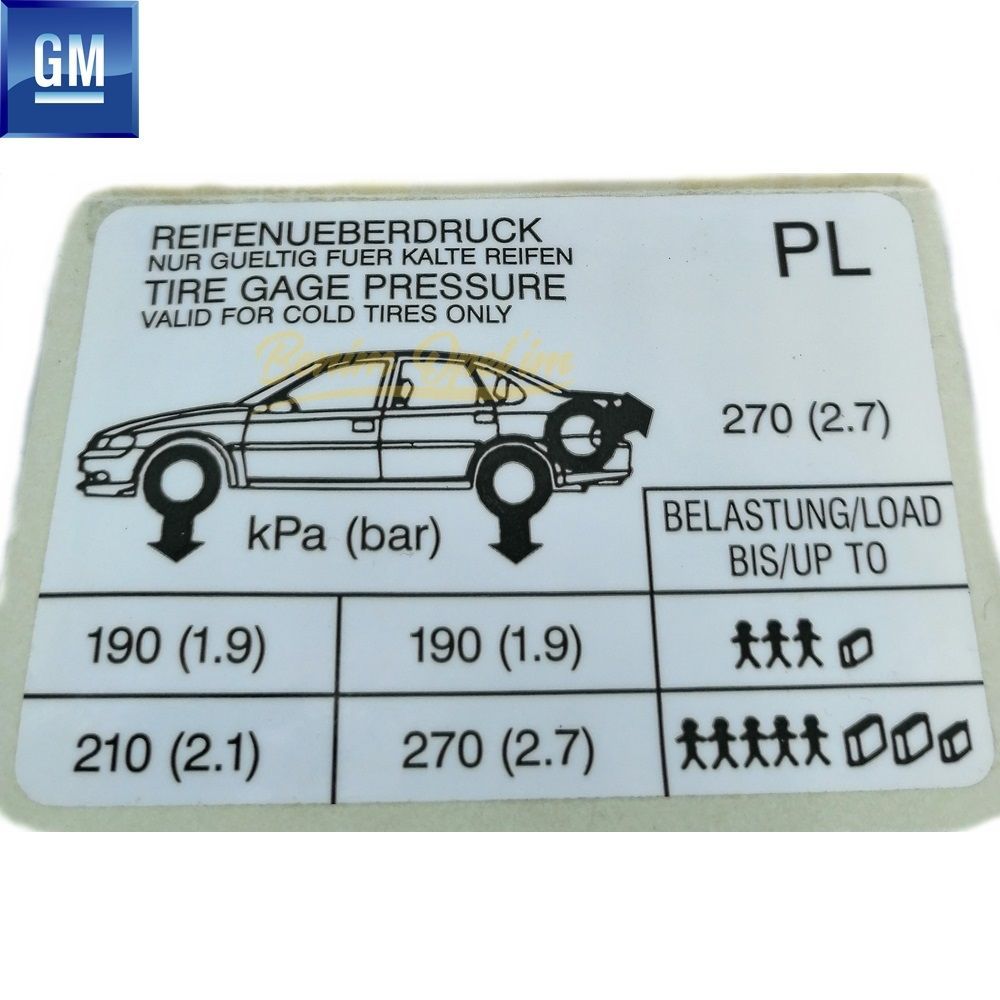 Product Code : 1008861 - Opel Vectra B Tyre Pressure Label 4.8X6.9Cm (PL) Tank Cover Inside GM Genuine 1008861 - 90473981 - 90473981