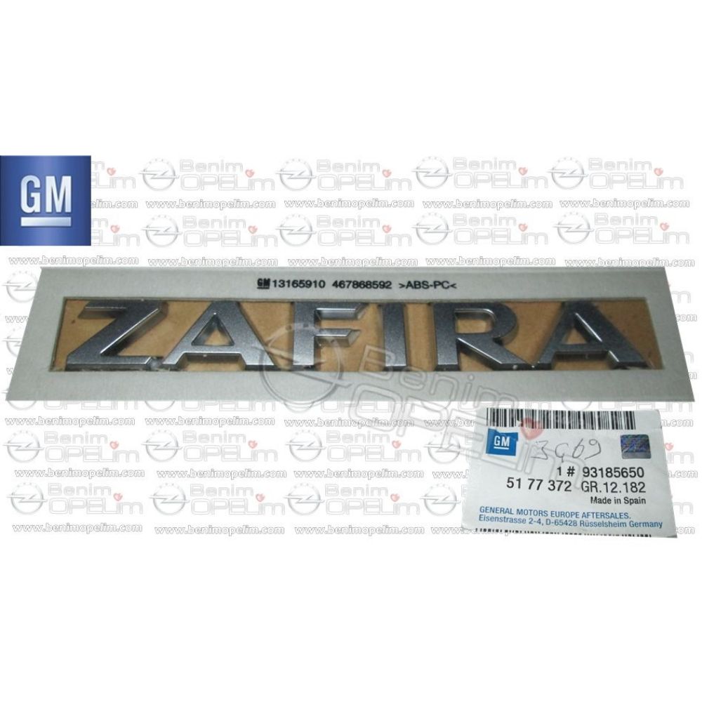 Rear Boot Zafira Lettering Opel Zafira A, Zafira B, Zafira C GM Genuine 5177372 - 93185650