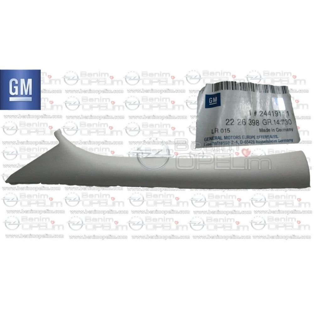 Product Code : 2226398 - Opel Astra G, Zafira A Left Front Pillar Fairing Grey GM Genuine 2226398 - 24419111