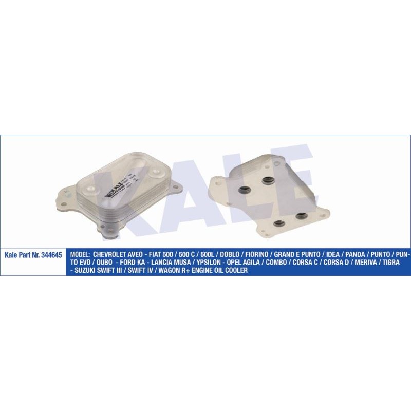 Ürün Kodu : KL344645 - YAĞ SOĞUTUCU FIAT 500/DOBLO/FIORINO/GRANDE PUNTO/EVO OPEL COMBO/CORSA C-D SUZUKI SWIFT AL/PL/BRZ